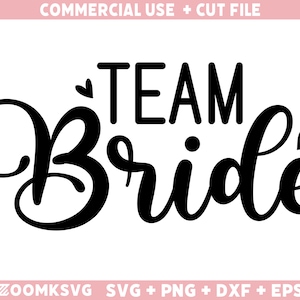 Team sposa Svg, Png, Dxf, Eps, Sposa Svg, Sposa Png, Damigella d'onore Svg, Festa nuziale SVG, Matrimonio Svg, Download immediato, Team sposa Svg