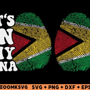 Guyana SVG, it&#39;s in my DNA Svg, Guyana flag Svg, Guyana flag, Guyana Png, Guyana clipart, fingerprint Svg, Digital download
