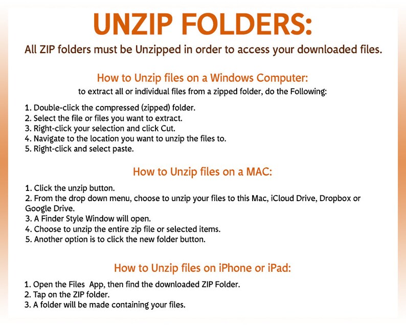 May include: A white background with black text explaining how to unzip folders on a Windows computer, Mac, iPhone, or iPad. The text includes instructions for each device.