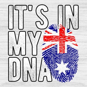 May include: A graphic design with the text "IT'S IN MY DNA" in a bold, black font. The "A" in "DNA" is replaced with a fingerprint design featuring the Australian flag in red, white, and blue.