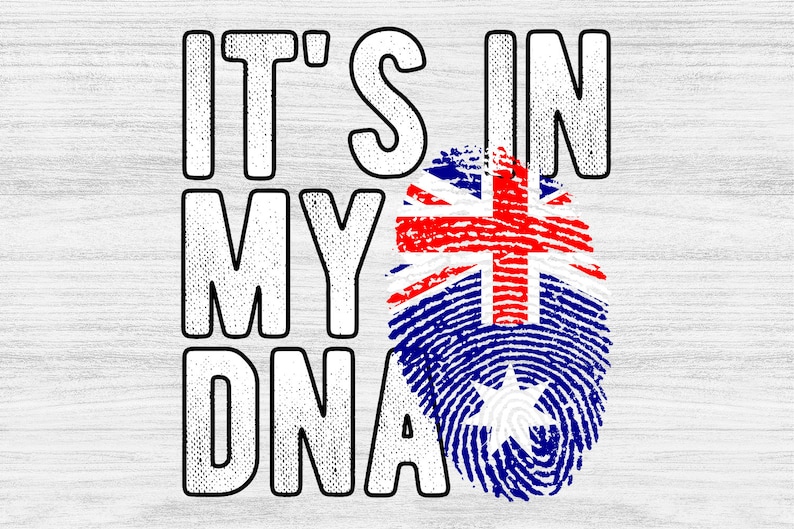 May include: A graphic design with the text "IT'S IN MY DNA" in a bold, black font. The "A" in "DNA" is replaced with a fingerprint design featuring the Australian flag in red, white, and blue.