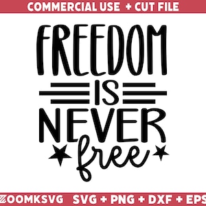 Vrijheid is nooit gratis SVG, veteraan Svg, veteranen Svg, veteraan Png, militaire SVG, leger Svg, soldaat Svg, patriottische Svg Cut-bestand