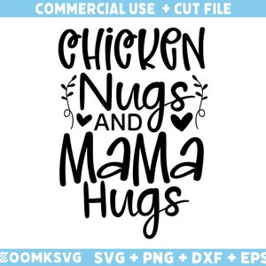Chicken Nuggets & Mama Hugs SVG: Baby Shirt Design (Digital Download)
