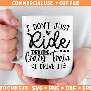 クレイジーな列車運転手の皮肉なSVG PNG：面白い引用デザイン