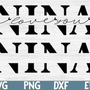 Nina SVG: Grandmother Split Name Frame, Mother&#39;s Day Cricut File (Digital Download)