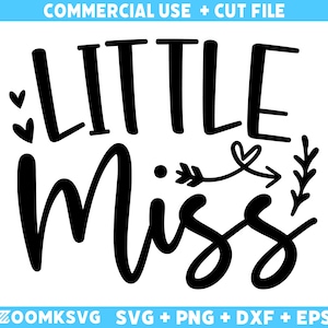 Little Miss SVG: Baby Sayings, Shower Design (Digital Download)