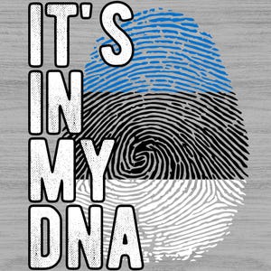 Estonia Png, It&#39;s in my DNA Estonia Flag Fingerprint PNG Sublimation design download for shirts, Mugs, POD Png, Digital download