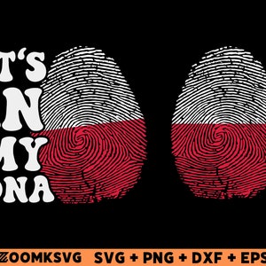 Poland SVG, Poland SVG Bundle, Poland Gift, Poland flag Svg, Poland flag, Poland Png, Poland clipart, fingerprint Svg, it&#39;s in my DNA Svg