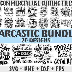 Sarcastic svg bundle, funny quotes svg bundle,  Sarcasm Svg Dxf  Png Sublimation designs downloads for shirts Svg files for Cricut designs