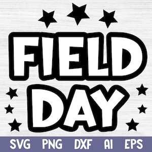 Estrellas SVG del Día de Campo, SVG divertido del Día de Campo 2022, SVG de fin de clases, SVG del Día del Juego Escolar, Archivo DXF EPS del Día de Campo, Archivo SVG de camiseta del Día de Campo