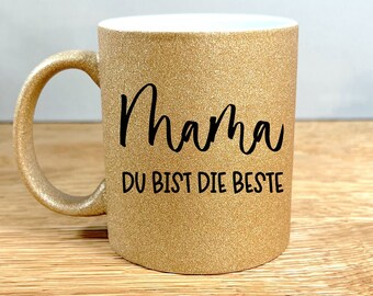 Glitter cup "Mom, you are the best" - Coffee cups - Gift for Mother's Day