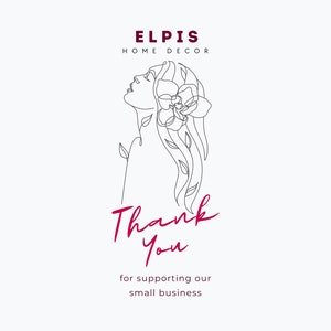 Pode incluir: Um desenho de linha de uma mulher com uma flor no cabelo. O texto "Elpis Home Decor" est&aacute; acima do desenho e o texto "Obrigado por apoiar nosso pequeno neg&oacute;cio" est&aacute; abaixo do desenho.