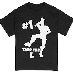 Funny Victory Dance T-Shirt, #1 Take The L Shirt, Cool Gamer Tee, Unisex Casual Cotton Shirt, Gift for Gamers, Trendy Dance Move Top