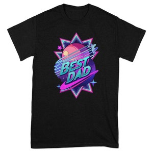 Best Dad Retro Futuristic Space Galaxy Design T-Shirt, Perfect Father&#39;s Day Gift, Cool Dad Gift, Trendy Dad Shirt, Space Lover Tee
