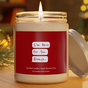 I'm here for you, always Candle, Personalized Soy Wax Candle, Comforting Gift for Loved Ones, Emotional Support Candle, Long Distance Gift
