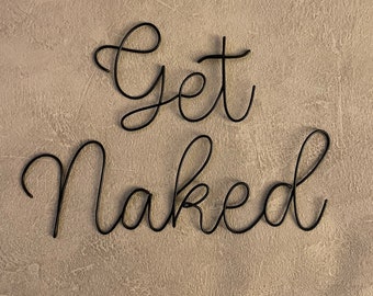 Wire ‘Get Naked’ quote