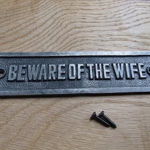 Rustic BEWARE Of THE WIFE  Sign plaque cast iron Vintage retro door home plate man cave wall décor old Funny Humour antique style finish