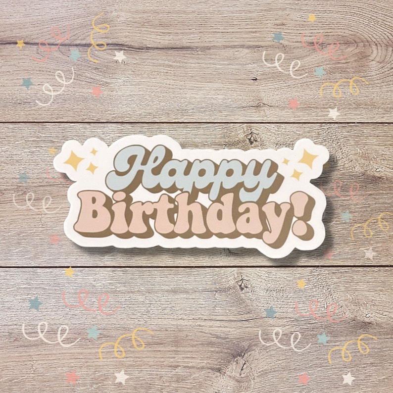 Happy Birthday Vinyl Sticker Birthday Balloon Card Sticker Etsy