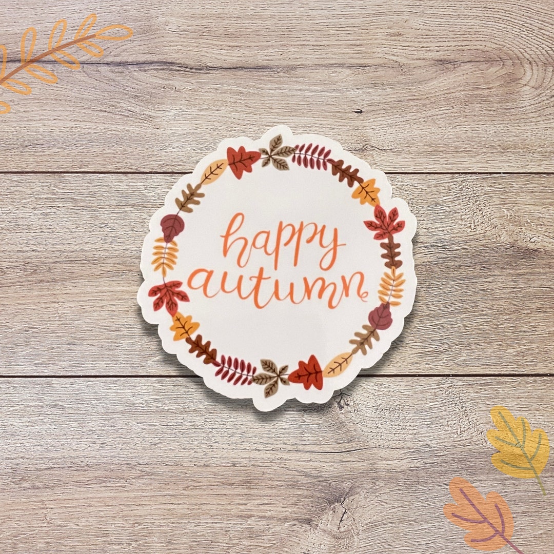 Happy Autumn Vinyl Sticker | Glossy Finish | Fall Sticker | Autumn ...