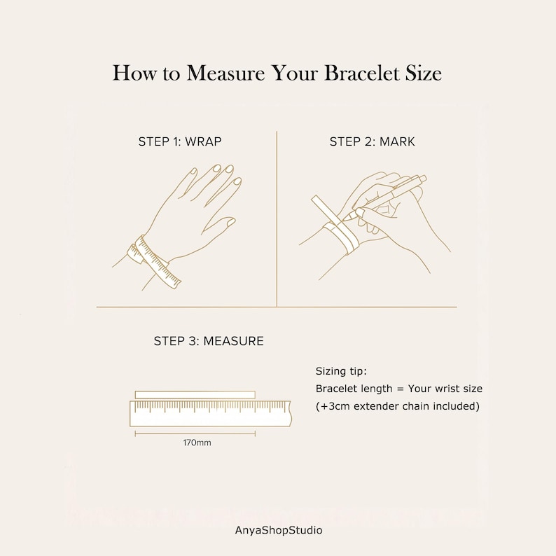 May include: An instructional graphic titled How to Measure Your Bracelet Size. It features three steps: Step 1 Wrap, Step 2 Mark, and Step 3 Measure, showing a hand with a measuring tape. It includes a sizing tip and a ruler graphic labeled 170mm.