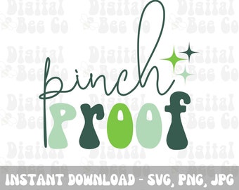 Pinch Proof SVG, St patricks day sublimation, Retro st Pattys day svg, st patricks day png, pinch proof png, kids st patricks day shirt svg