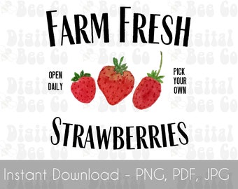 Farm Fresh Strawberries PNG, Watercolor Strawberries png, Farm Fresh png, Farm Fresh design, Strawberry Summer Shirt, Strawberry Summer png