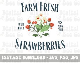 Farm Fresh Strawberries PNG, Cottage Core Strawberry png, Farm Fresh SVG, Farm Fresh png, Cottage Core png, Summer Strawberries png svg
