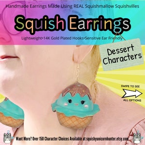 Desserts - Food Earrings -  Squishmallow Earrings 2” Squishville Earrings -Made With Real Squishmallow Toys - Jewelry FREE SHIPPING