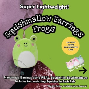 Frogs! Squishmallow Earrings - 2” Squishville Earrings - Real Squishmallow Toy Jewelry FREE SHIPPING Earring Listing #13