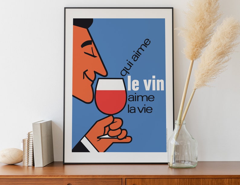 Qui Aime le Vin aime la Vie Affiche vintage pour amateur de vin image 1