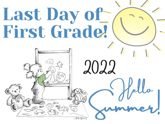 Last Day First Grade Printable Girl Downloadable Print Etsy Last Day First Grade Printable Girl Downloadable Print Etsy