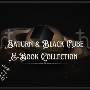 Op de afbeelding: Een digitale afbeelding met de planeet Saturnus en een zwart blok ervoor geplaatst. De tekst luidt Saturn & Black Cube E-Book Collection, met een klein Miraculous Things logo met vier sterren in de linkerbenedenhoek.