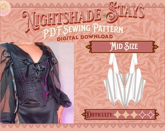 Nightshade Stays Pattern - Mid Size | Digital Download Sewing Pattern, Corset Pattern, Cottagecore/Renfaire