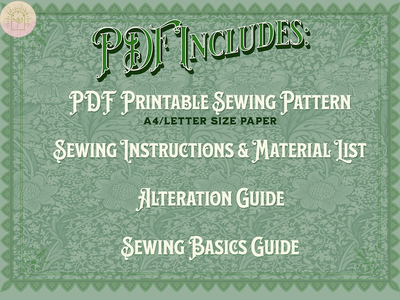 K&ouml;nnte beinhalten: Ein gr&uuml;ner und wei&szlig;er floral gemusterter Hintergrund mit dem Text "PDF INCLUDES:" in einer dekorativen Schriftart. Der Text "PDF Printable Sewing Pattern A4/Letter Size Paper Sewing Instructions & Material List Alteration Guide Sewing Basics Guide" ist darunter in einer dekorativen Schriftart aufgelistet.