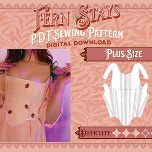 Fern Stays Sewing Pattern - Plus Size | Digital Download Sewing Pattern, Corset Pattern, Cottagecore/Renfaire