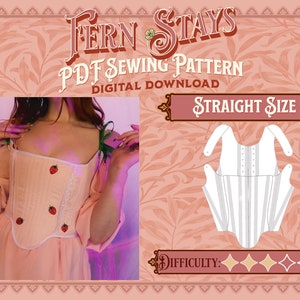 Puede incluir: Un patrón de costura PDF descargable para un corsé de talla recta, llamado "Fern Stays". El patrón se muestra sobre un fondo blanco con un patrón floral rosa. El nivel de dificultad se califica con tres de cinco estrellas.