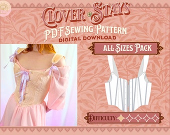 May include: A digital sewing pattern for a white corset with a lace-up front. The pattern is labeled "Clover Stays" and includes all sizes. The difficulty level is rated as four out of five stars.