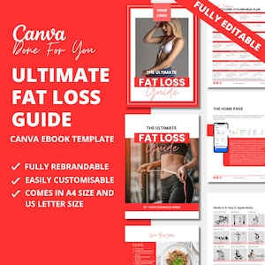 May include: A red and white Canva ebook template titled "The Ultimate Fat Loss Guide". The template is fully rebrandable and customizable. It comes in A4 and US letter size. The template features a woman measuring her waist with a tape measure.