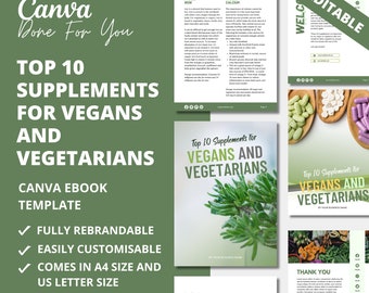 May include: A green and white Canva ebook template for a guide on the top 10 supplements for vegans and vegetarians. The template includes a title page, a table of contents, and a thank you page. The template is fully editable and rebrandable.