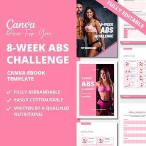 Peut inclure: Modèle d'ebook Canva rose et blanc pour un défi de 8 semaines pour les abdominaux. Le modèle comprend un plan d'entraînement, une ventilation hebdomadaire et des citations de motivation. Le texte "FULLY EDITABLE" est dans une boîte blanche avec un contour rose.