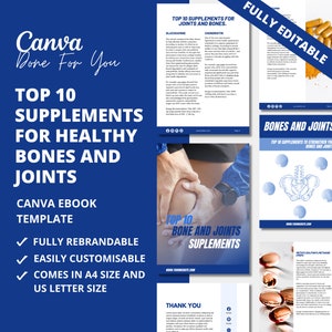 Op de afbeelding: Blauwe en witte Canva ebook-sjabloon met de titel "Top 10 Supplements for Healthy Bones and Joints". De sjabloon bevat een foto van een knie en een sectie met de tekst "Volledig rebrandable, gemakkelijk aanpasbaar, verkrijgbaar in A4-formaat en US Letter-formaat".