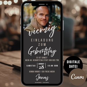 Einladung 40. Geburtstag Mann, digitale Einladungskarte WhatsApp Geburtstagsparty, eCard Canva Vorlage mit Foto, Geburtstagseinladung Männer