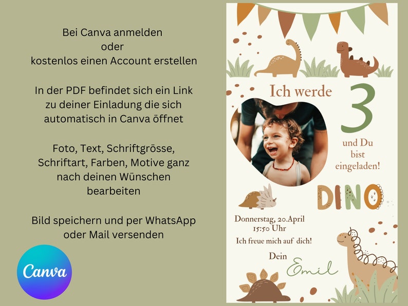 May include: A printable birthday invitation with a dinosaur theme. The invitation features a photo of a child, a green number 3, and the text "Ich werde 3 und Du bist eingeladen! DINO".