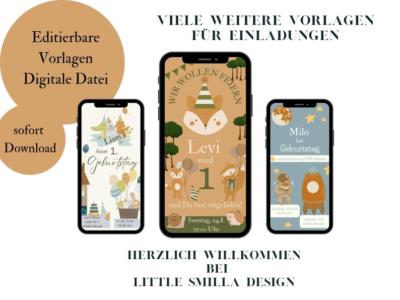 Puede incluir: Tres smartphones que muestran dise&ntilde;os de invitaciones digitales. Las invitaciones presentan animales de dibujos animados, globos y texto en alem&aacute;n. El texto incluye "Liam feiert 1. Geburtstag", "Levi wird 1" y "Milo hat Geburtstag". La imagen tambi&eacute;n incluye el texto "Editierbare Vorlagen Digitale Datei".