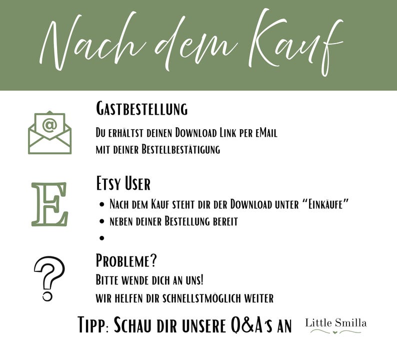 K&ouml;nnte beinhalten: Eine wei&szlig;-gr&uuml;ne Grafik mit dem Text "Nach dem Kauf" oben. Darunter befinden sich Anweisungen f&uuml;r Gastbestellungen und Etsy-Benutzer, zusammen mit einem Fragezeichen-Symbol und dem Text "Probleme?" und "TIPP: SCHAU DIR UNSERE Q&A'S AN".