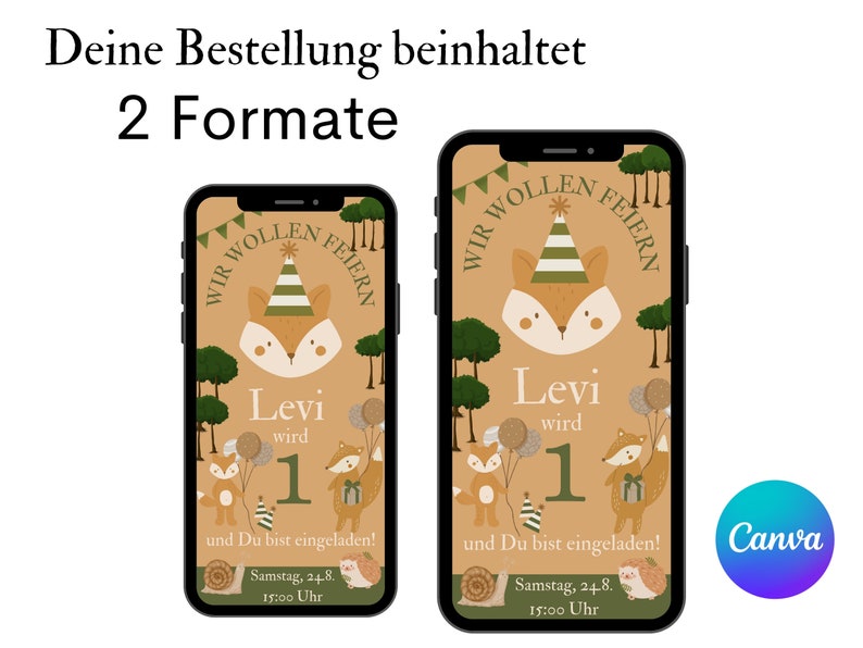 Puede incluir: Dos pantallas de smartphone que muestran un dise&ntilde;o de invitaci&oacute;n de cumplea&ntilde;os. La invitaci&oacute;n presenta un zorro de dibujos animados con un gorro de fiesta, el nombre "Levi" y el n&uacute;mero "1". El texto "Wir wollen feiern" est&aacute; en la parte superior. El logotipo de Canva es visible.
