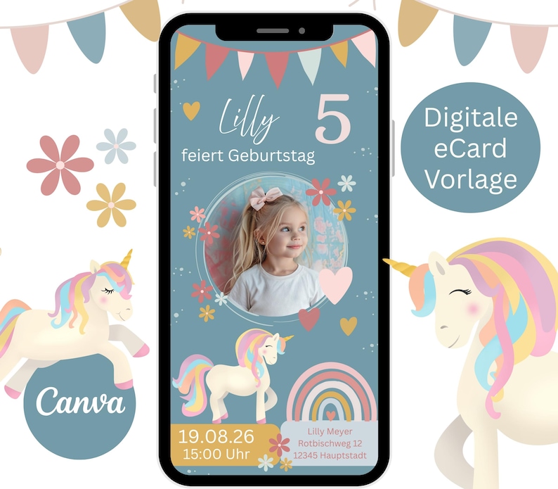 Eine digitale Geburtstagskarte mit einem Foto, Einhörnern und einem Regenbogen. Der blaue Hintergrund trägt den Text "Lilly 5 feiert Geburtstag" und die Veranstaltungsdetails.