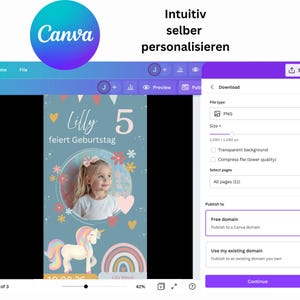 May include: A Canva interface screenshot showing a birthday card design. The card features a photo of a young girl, a unicorn, a rainbow, and the text "Lilly 5 feiert Geburtstag". The Canva logo is visible in the upper left corner.