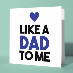Wie ein Vater für mich, alles Gute zum Vatertag | Niedliche glückliche Vatertagskarte für Schritt-Vater-Stief-Vater wie ein Vater-Bonus-Dad, liebevolle bedeutungsvolle Karte