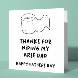 Bedankt voor het afvegen van mijn reet, vader, fijne vaderdag | Grappige brutale gelukkige vaderdagkaart voor papa papa vader hem Shit Poo Rude Joke Leuke kaart